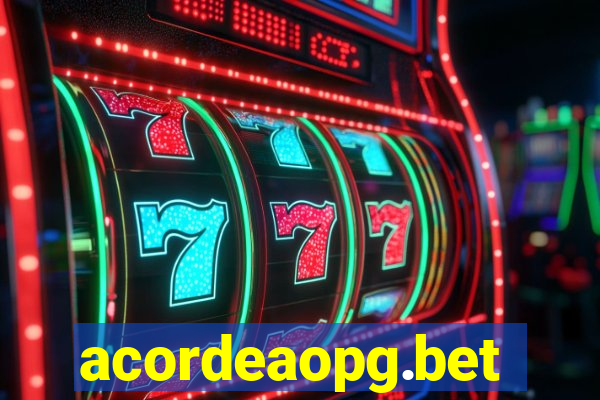 acordeaopg.bet