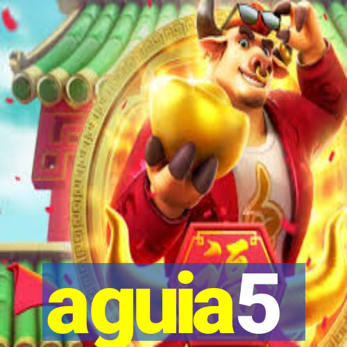 aguia5