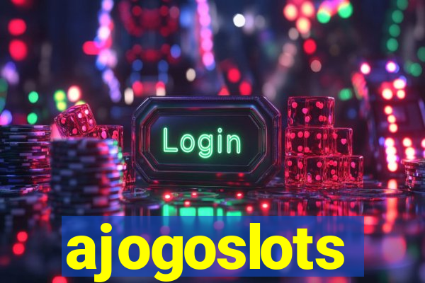 ajogoslots