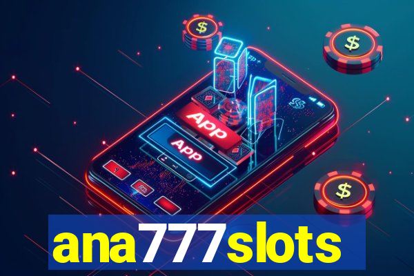 ana777slots
