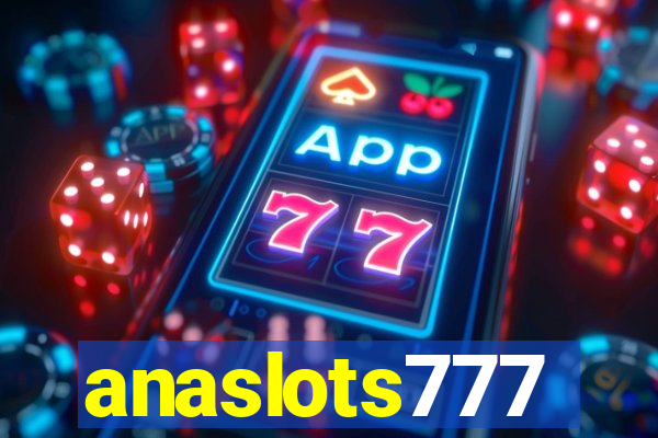 anaslots777
