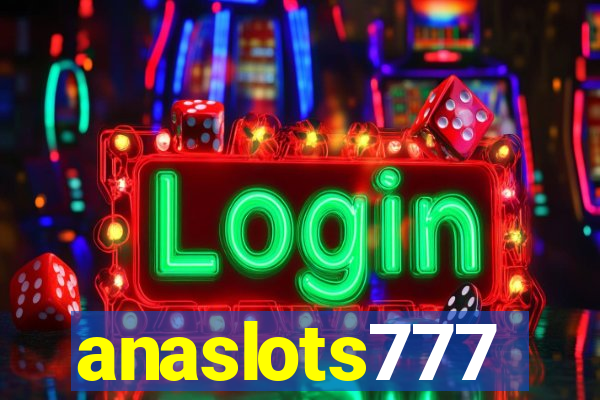 anaslots777