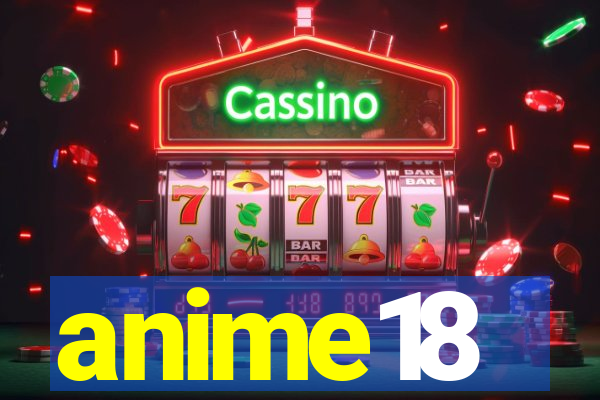 anime18