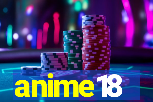 anime18