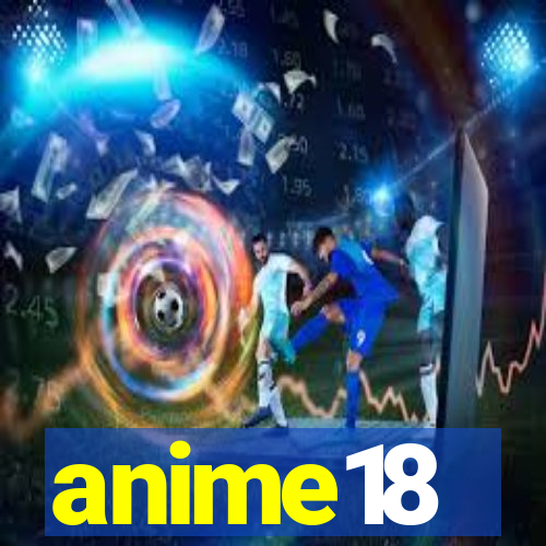anime18