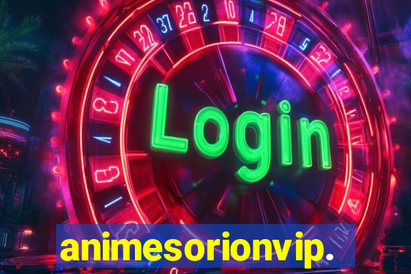 animesorionvip.net