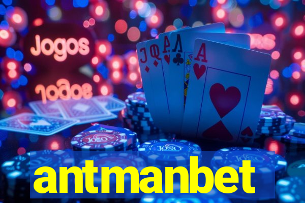 antmanbet