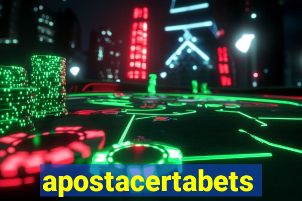 apostacertabets