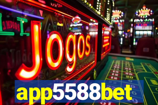 app5588bet