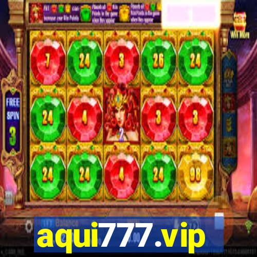 aqui777.vip