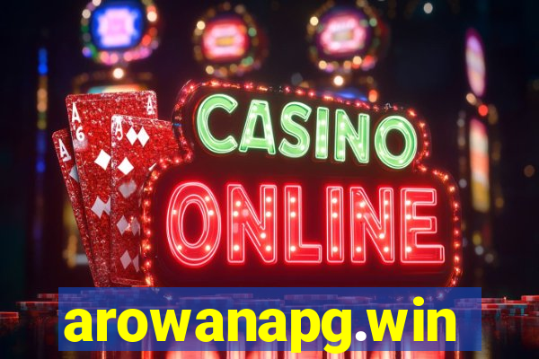 arowanapg.win