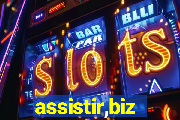 assistir,biz