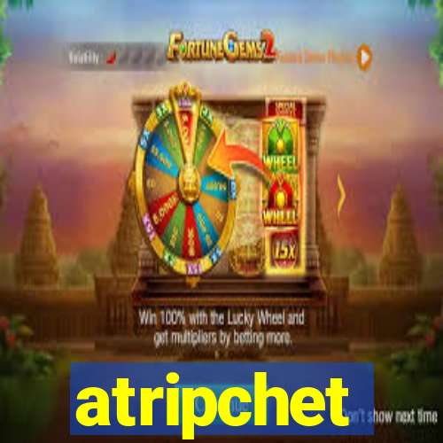 atripchet