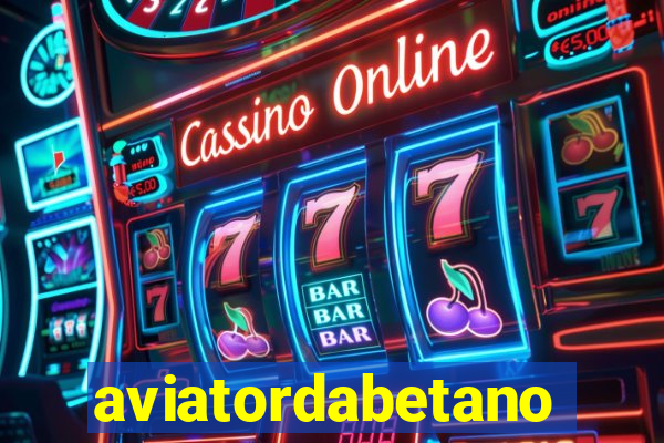 aviatordabetano