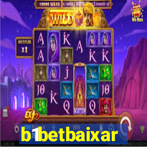 b1betbaixar