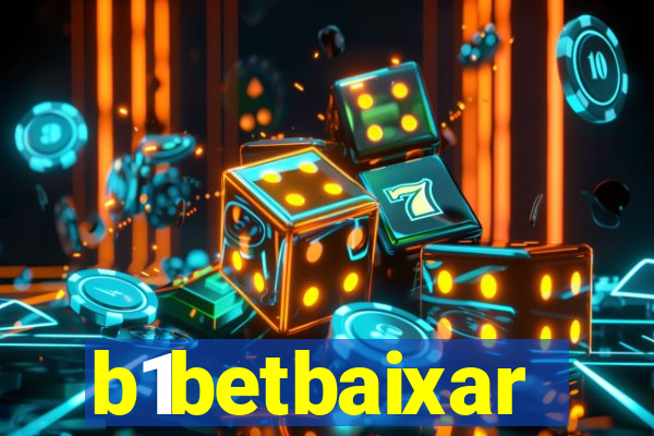 b1betbaixar
