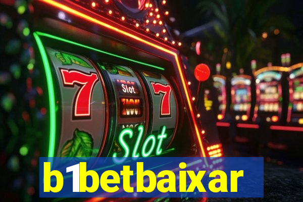 b1betbaixar