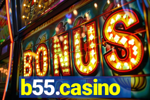 b55.casino