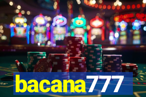 bacana777