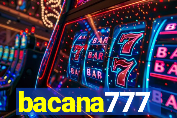 bacana777