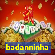 badanninha