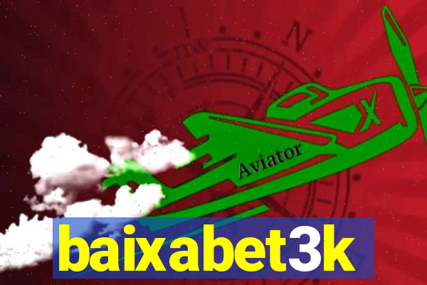 baixabet3k