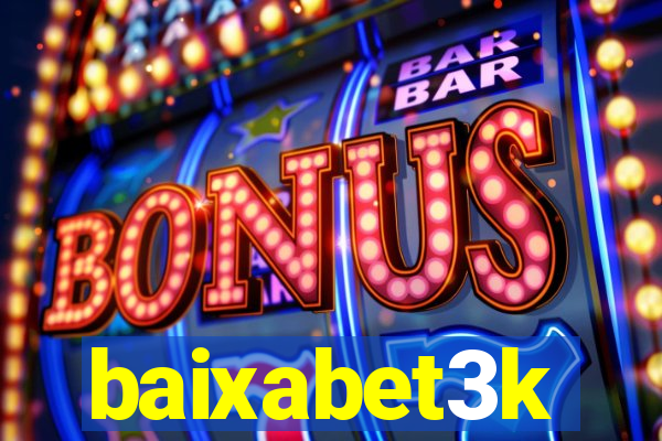 baixabet3k