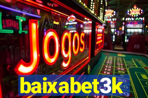 baixabet3k