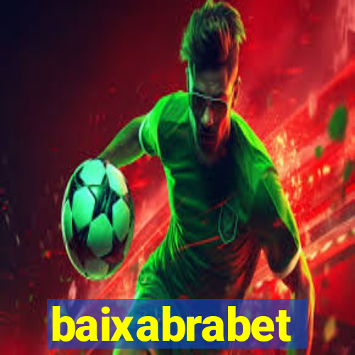 baixabrabet