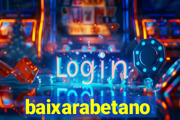 baixarabetano