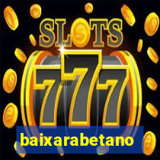baixarabetano