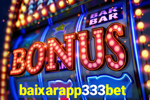 baixarapp333bet