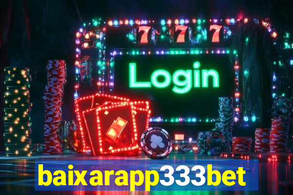 baixarapp333bet