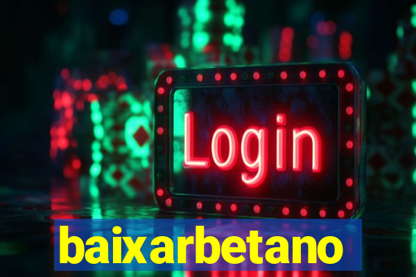 baixarbetano