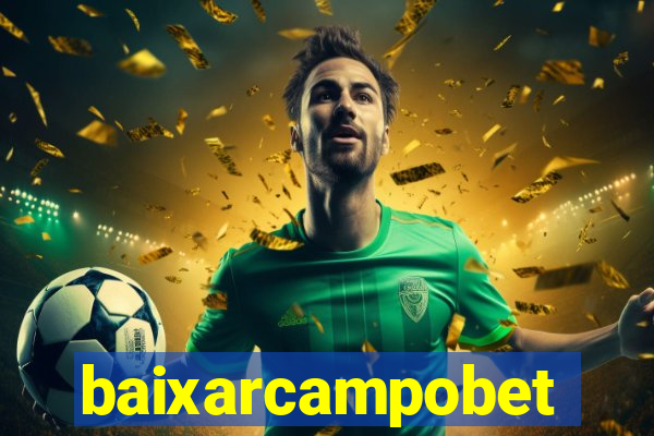 baixarcampobet