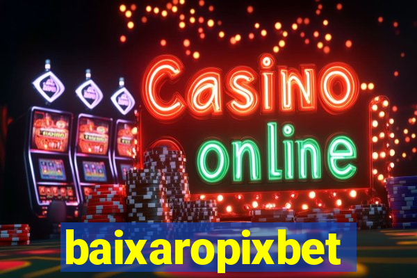baixaropixbet