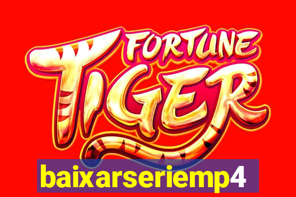 baixarseriemp4