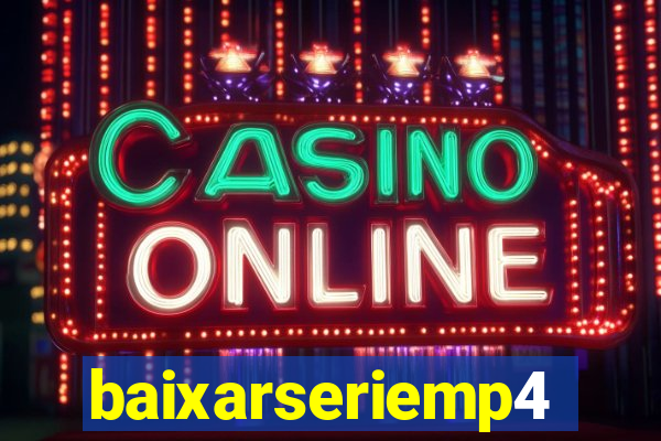 baixarseriemp4