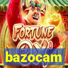 bazocam