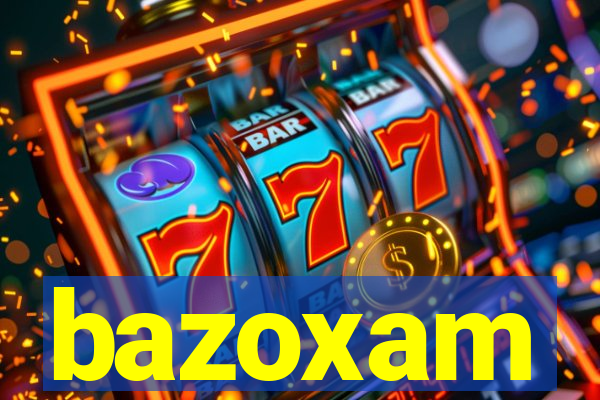 bazoxam
