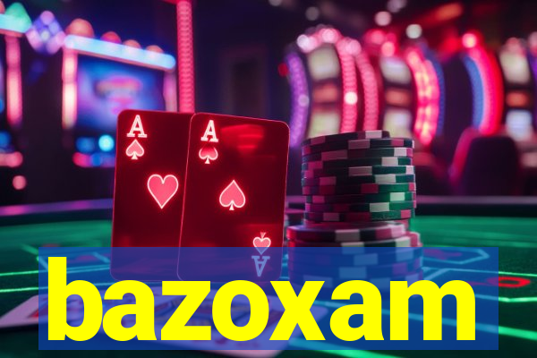 bazoxam