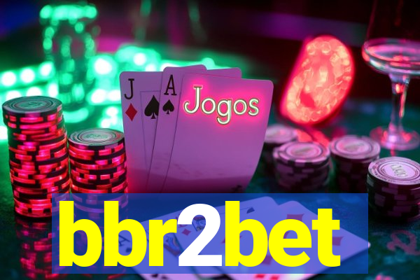 bbr2bet