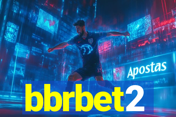 bbrbet2