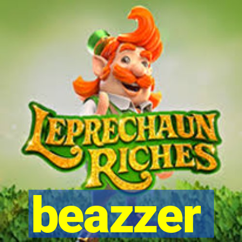 beazzer