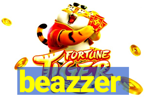 beazzer