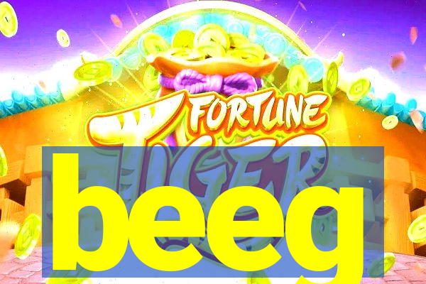 beeg