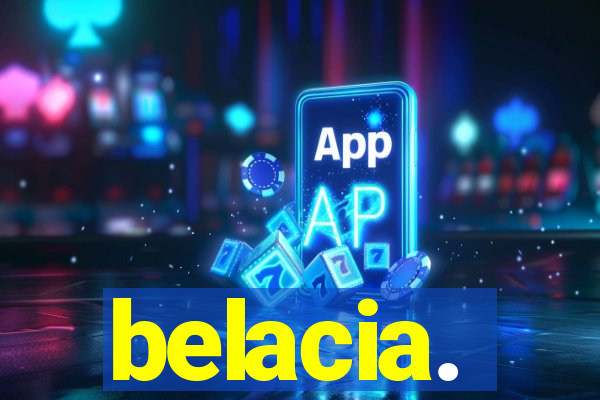 belacia.