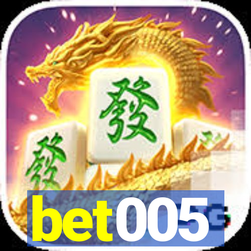 bet005