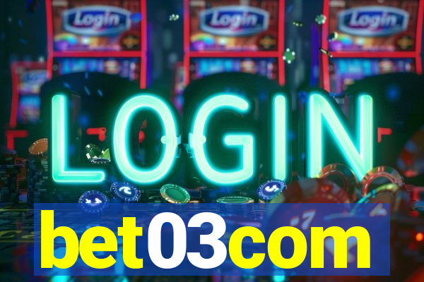 bet03com