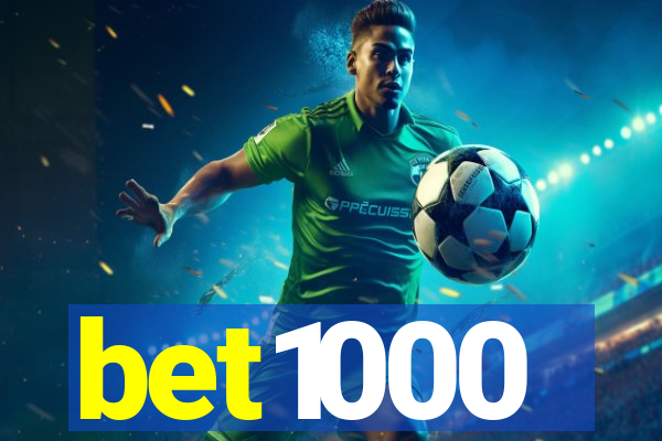 bet1000
